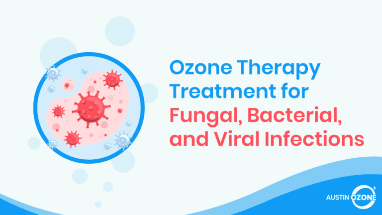 Ozone Therapy Treatment for Fungal, Bacterial, and Viral Infections