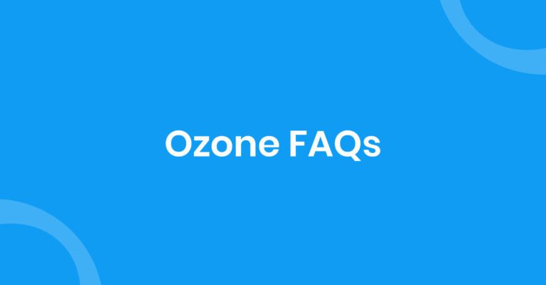 Ozone Faqs